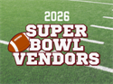 Picture of 2026 Super Bowl  Vendor Registration